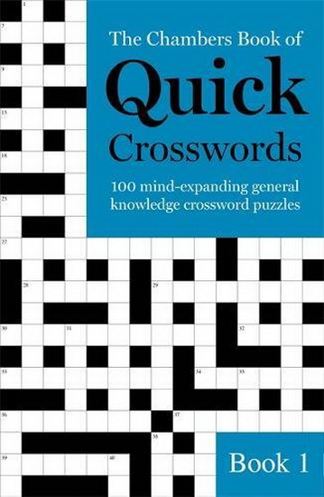 The Chambers Book of Quick Crosswords, Book 1 - CHAMBERS
