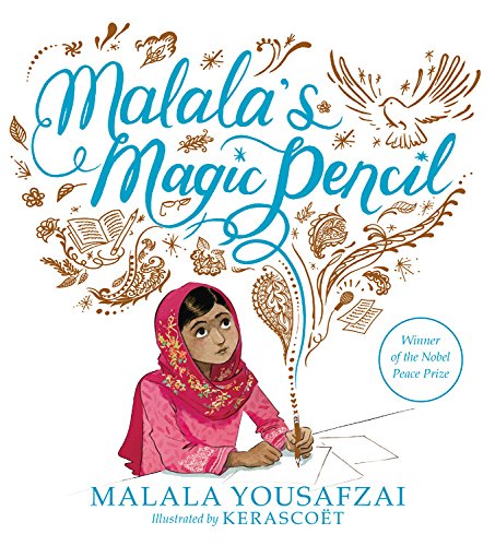 Malala&#39;s Magic Pencil - MALALA YOUSAFZAI