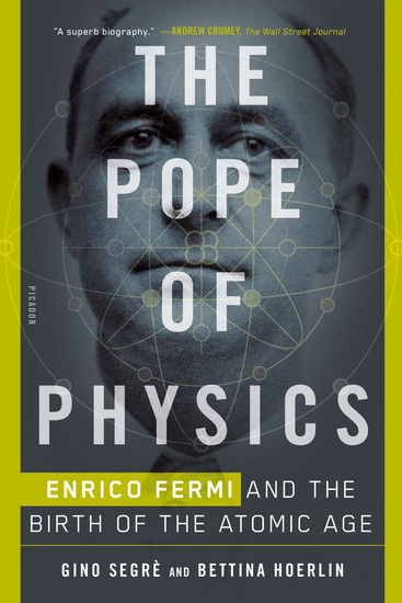 The Pope of Physics - GINO SEGRE