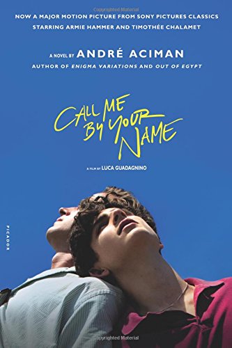 Call Me by Your Name - ANDRE ACIMAN