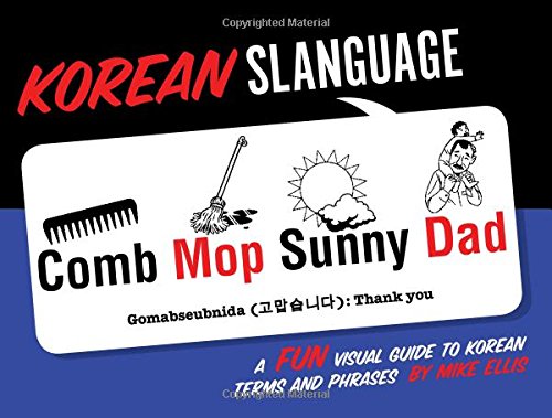 Korean Slanguage - MIKE ELLIS