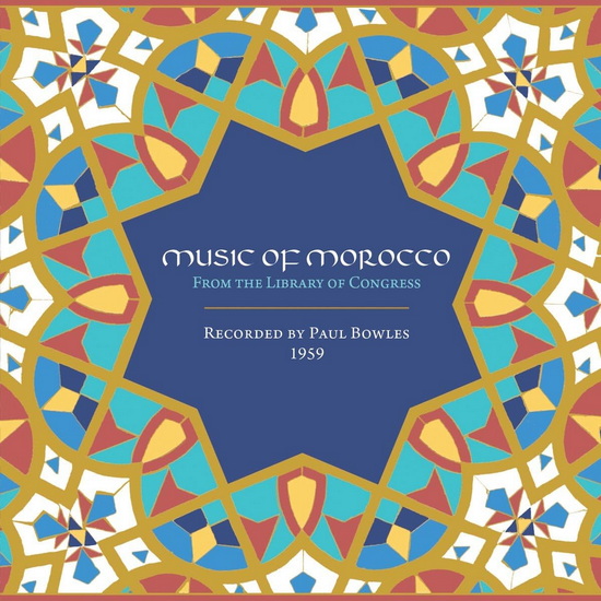 Music of Morocco: Recorded by Paul Bowles 1959 (4CD+BOOK) - COMPILATION