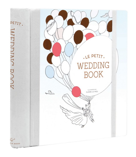 Le Petit Wedding Book - CLAIRE LE MEIL
