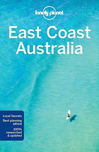Lonely Planet East Coast Australia 6th Ed. - COLLECTIF
