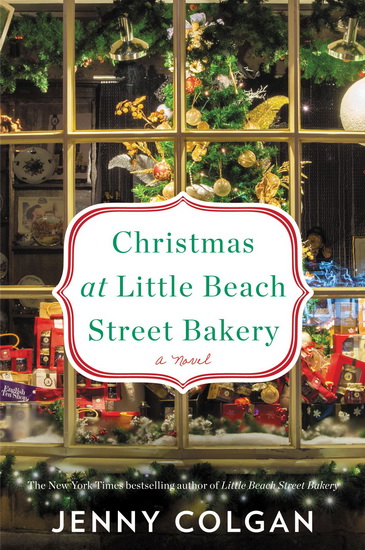Christmas at Little Beach Street Bakery: A Novel - JENNY COLGAN
