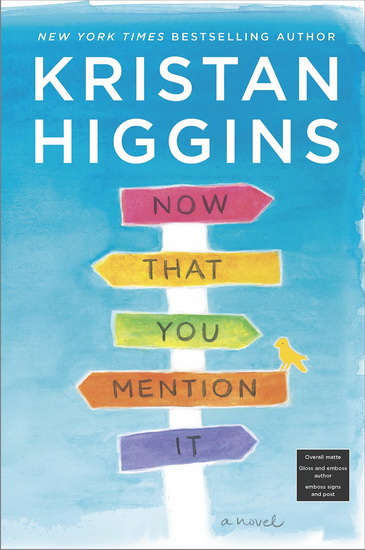 Now That You Mention It - KRISTAN HIGGINS