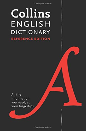 Collins English Dictionary Reference edition: 290,000 words and phrases - COLLINS DICTIONARIES