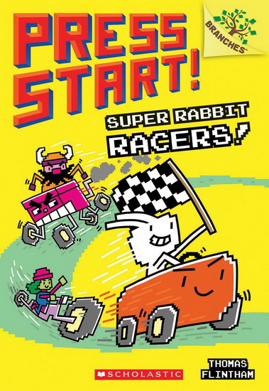 Press Start! #3: Super Rabbit Racers!: A Branches Book - THOMAS FLINTHAM