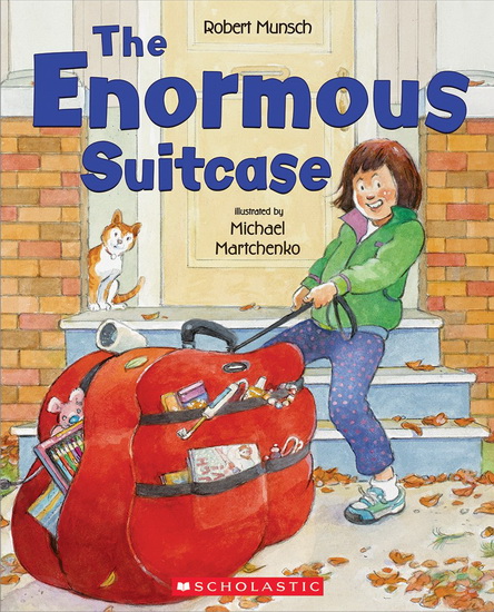 The Enormous Suitcase - ROBERT MUNSCH - MICHAEL MARTCHENKO