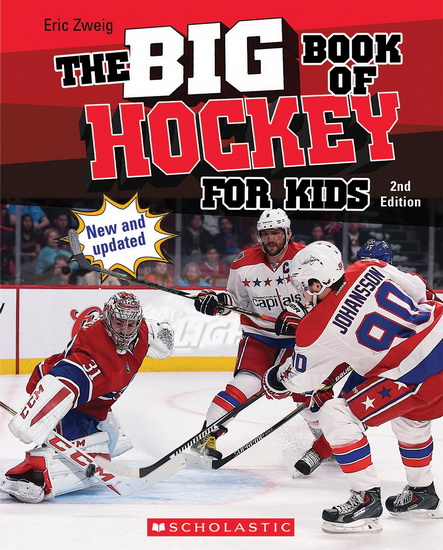 The Big Book of Hockey for Kids 2nd ed. - ERIC ZWEIG