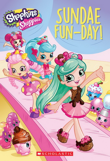 Shopkins: Shoppies: Chapter Book #2: Sundae Fun-Day - JUDY KATSCHKE