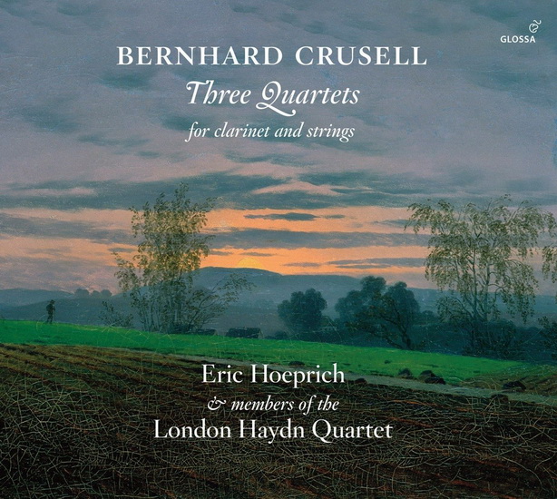 Crusell: Three Quartets for Clarinet & Strings - CRUSELL