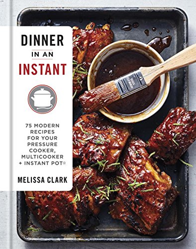 Dinner in an Instant - MELISSA CLARK