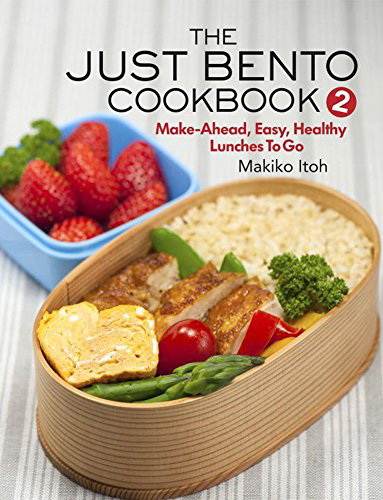 The Just Bento Cookbook 2 - MAKIKO ITOH