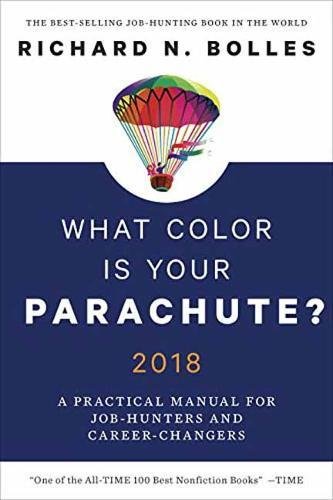 What Color Is Your Parachute? 2018 - RICHARD N BOLLES