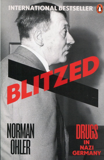 Blitzed - NORMAN OHLER