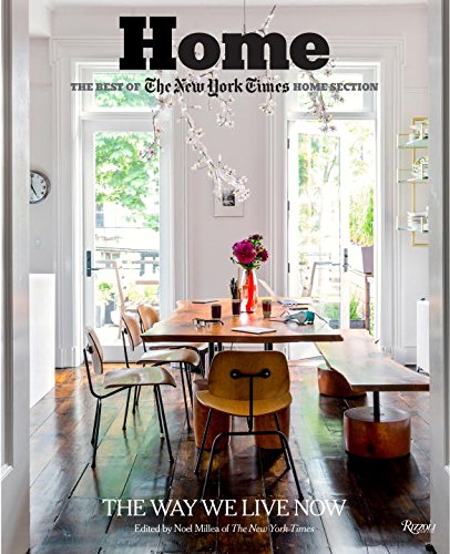 Home: The Best of The New York Times Home Section - NOEL MILLEA