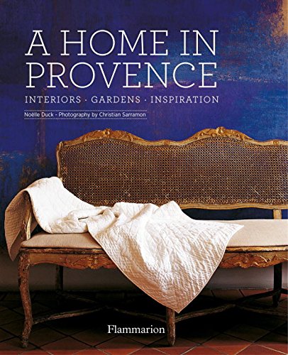A Home in Provence - NOELLE DUCK