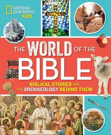 The World of the Bible - JILL RUBALCABA