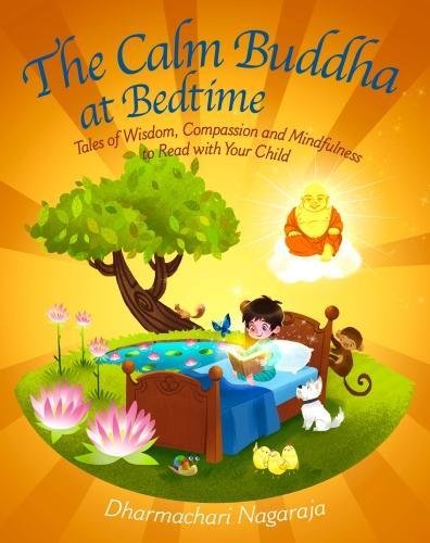 The Calm Buddha at Bedtime - DHARMACHARI NAGARAJA