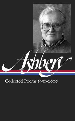 John Ashbery: Collected Poems 1991-2000 - JOHN ASHBERY