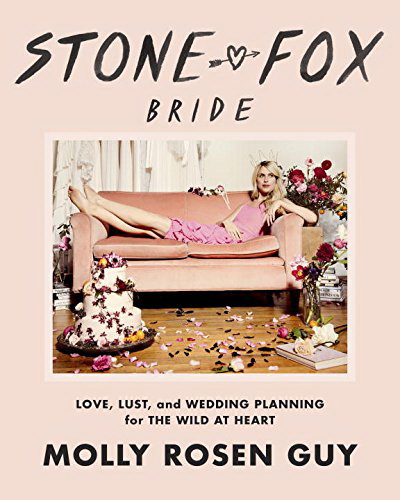 Stone Fox Bride - MOLLY ROSEN GUY