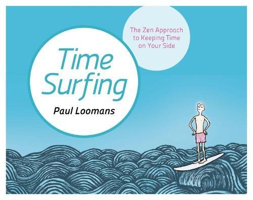 Time Surfing - PAUL LOOMANS