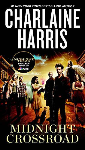 Midnight Crossroad (TV Tie-In) - CHARLAINE HARRIS