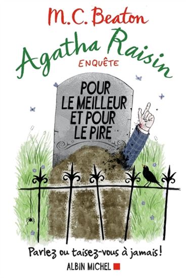 Agatha Raisin enquête T.05 Pour le meilleur et pour le pire - M C BEATON