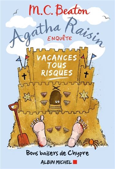 Agatha Raisin enquête T.06 Vacances tous risques - M C BEATON