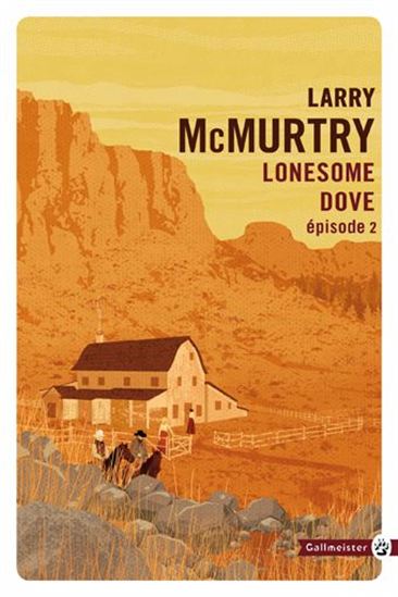 Lonesome dove T.02 N. éd. - LARRY MCMURTRY
