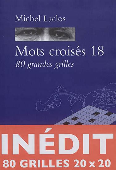 Mots croisés #18 - MICHEL LACLOS