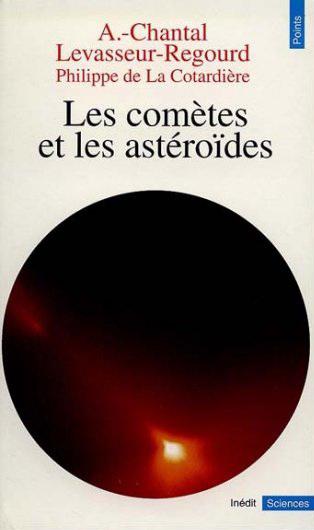 Les Comètes et les astéroïdes - CHANTAL-L-R & AL