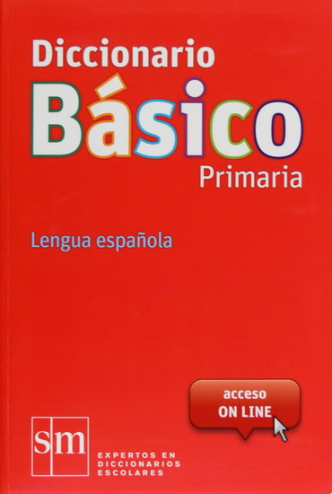 Diccionario básico primaria: lengua española 11e ed. - COLLECTIF