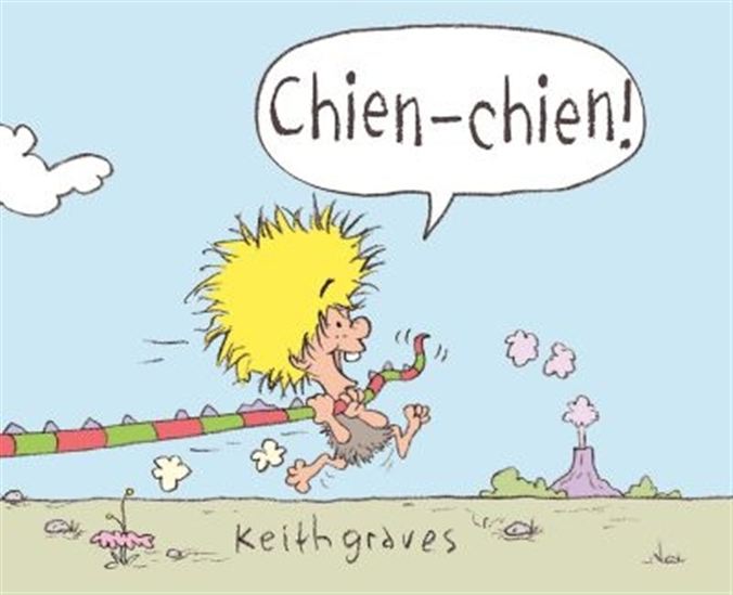 Chien-chien ! - KEITH GRAVES