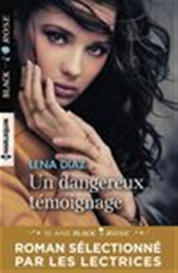 Un dangereux témoignage - LENA DIAZ