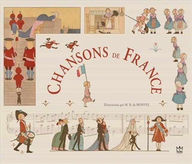 Chansons de France - LOUIS-MAURICE BOUTET DE MONVEL