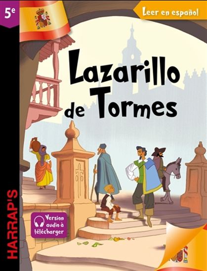Lazarillo de Tormes - FÉLIX TERRONES - ÉTIENNE JUNG