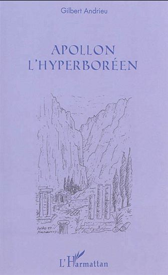 L'Apollon hyperboréen - GILBERT ANDRIEU