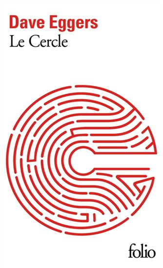 Le Cercle - DAVE EGGERS