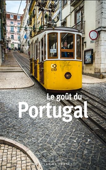 Le Goût du Portugal - JACQUES BAROZZI & AL