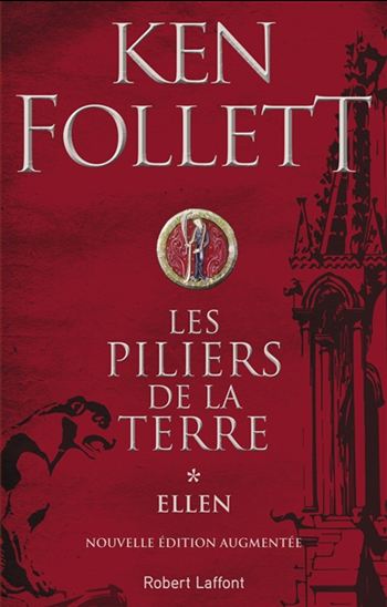 Les Piliers de la terres T.01 Ellen N. éd. - KEN FOLLETT
