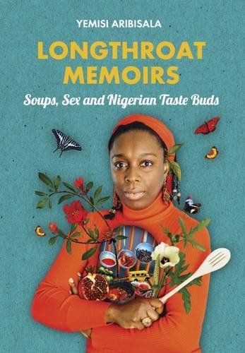 Longthroat Memoirs - YEMISI ARIBISALA
