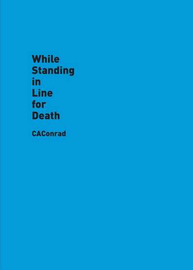 While Standing in Line for Death - CACONRAD