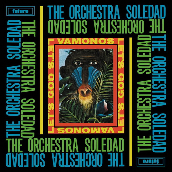 Vamonos/Let's Go - reissue - ORCHESTRA SOLEDAD (THE)
