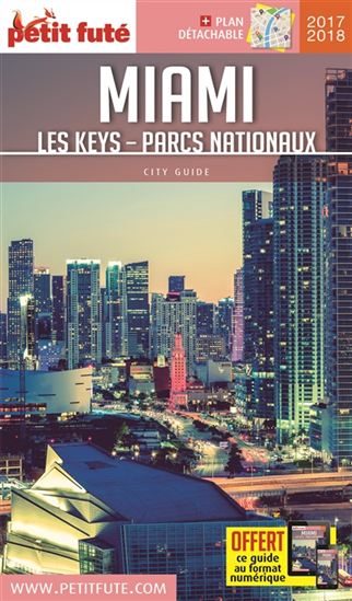 Miami : les Keys, parcs nationaux : 2017-2018 - DOMINIQUE AUZIAS - JEAN-PAUL LABOURDETTE