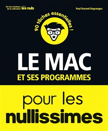 Le Mac et ses programmes pour les nullissimes - COLLECTIF