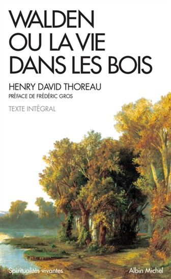 Walden ou La vie dans les bois - HENRY DAVID THOREAU