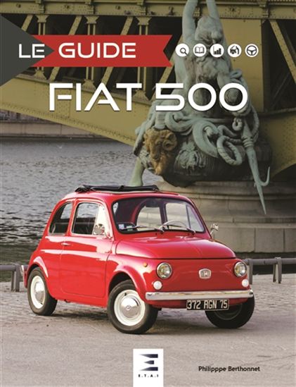 Fiat 500 2e éd. - PHILIPPE BERTHONNET