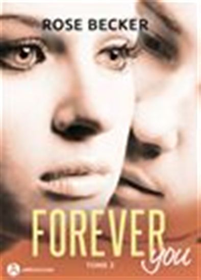 Forever you - 3 - ROSE M. BECKER